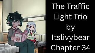 Traffic Light Trio by Itslivybear, Chapter 34