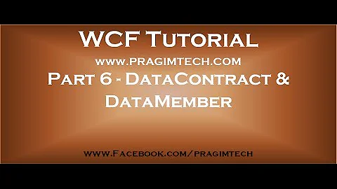 Part 6   WCF DataContract and DataMember