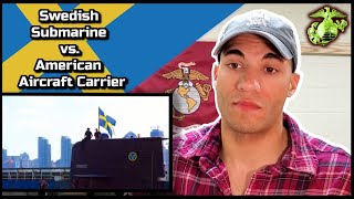 Swedish Submarine vs. American Aircraft Carrier!? (Marine reaction)