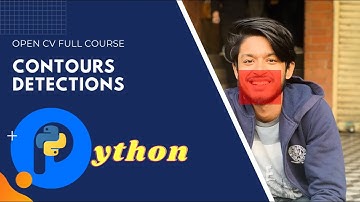 Lesson-11 Contours Detection | Object Detection | Hands-on Tutorial Open CV with Python | 2020