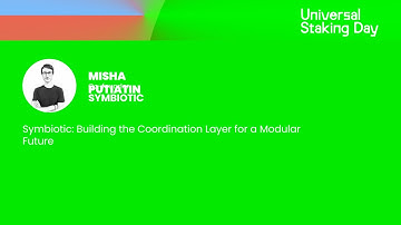 Symbiotic: Building the Coordination Layer for a Modular Future by Misha Putiatin
