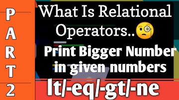 Relational operators in shell script 2020|print biggest number in given numbers|Linux shell script|