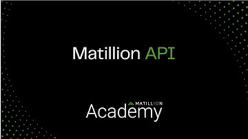 Matillion API Course Welcome | Matillion Academy