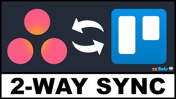 How to 2-Way Sync Between Asana and Trello | zzBots