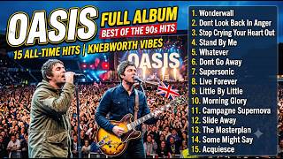 Oasis Full Album Terbaik dan Terpopuler Lagu Hits Legendaris Tanpa Iklan