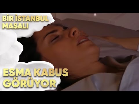 Esma Kabus Görüyor - Bir İstanbul Masalı 44. Bölüm