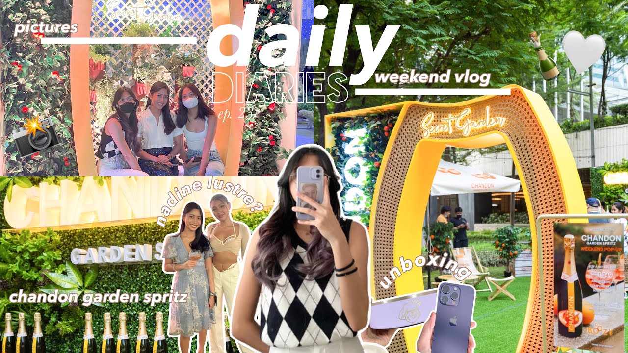 daily diaries ep. 23 🌼 going to the chandon garden spritz pop-up
