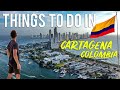 10 THINGS TO DO IN CARTAGENA COLOMBIA 2021