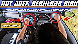 TELOLET BASURI ‼️ TUTORIAL NOT NADA REMIX BASURI MANUAL ADEK BERJILBAB BIRU ALA SENIMAN ANGIN