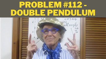 Problem #112 - Double Pendulum