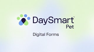 DaySmart Pet Digital Forms