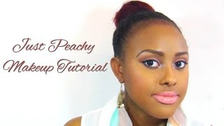 Just Peachy Makeup Tutorial
