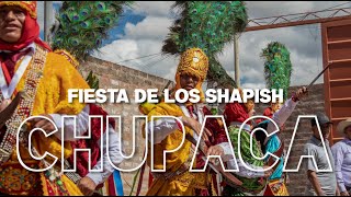 FIESTA DE LOS SHAPISH EN CHUPACA, JUNÍN 2023 | El Auquish