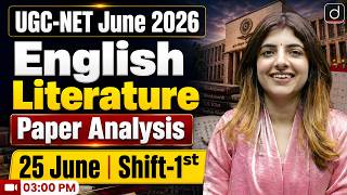 UGC-NET June 2026 | English Literature Paper Analysis | 25 June Shift-1 | Drishti Teaching Exams