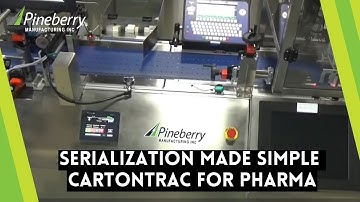 CartonTrac for Pharma: Smarter Serialization & Aggregation Made Simple
