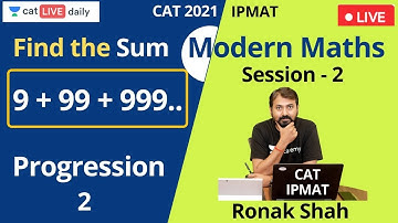 Progression - II | CAT 2021 & IPMAT | Modern Maths | Ronak Shah | Unacademy CAT