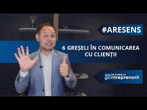 🎯 6 GREȘELI în comunicarea cu clienții | "Are Sens?" #12 | Calin Iepure