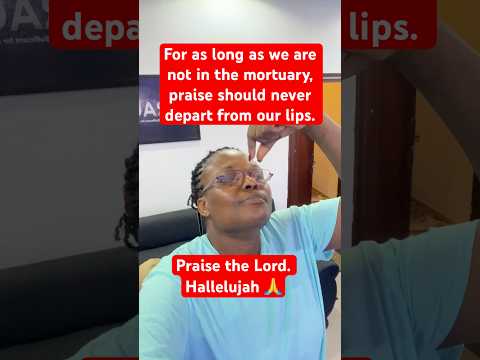 We Are Not In The Mortuary Hallelujah Highlights Gospelmusic Love Walkinspiritoftheholyspirit