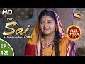 Mere Sai - Ep 425 - Full Episode - 10th May, 2019