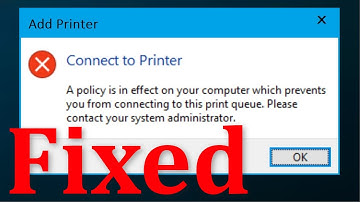 How To Fix Connect To Printer A Policy Is In Effect On Your Computer - Printer Error Code -1260