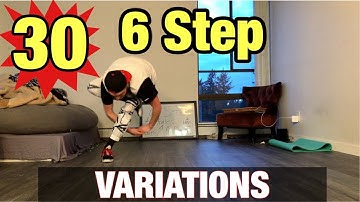 How To Breakdance | 30 6 Step Variations | To LEVEL UP Your Footwork With