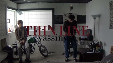 THIN LINE (OFFICIAL MUSIC VIDEO)