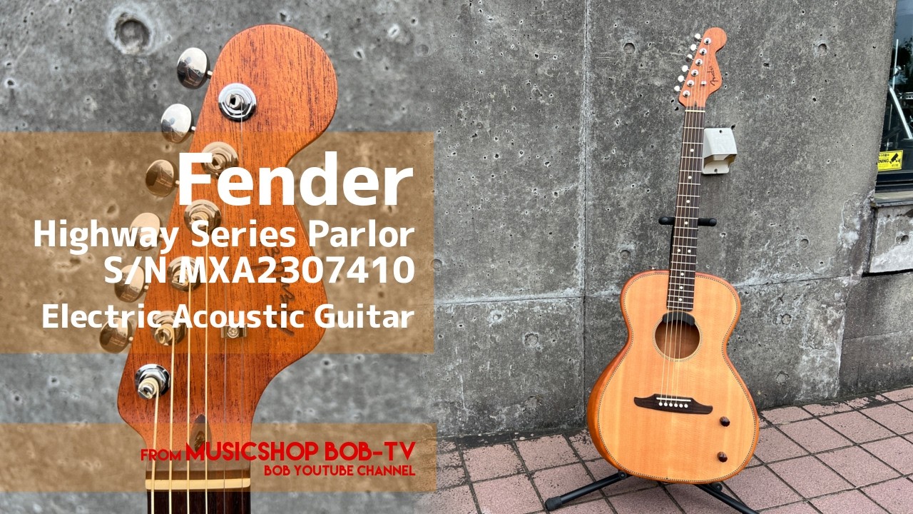 Fender Highway Series Parlor【商品紹介】エレアコ《店頭在庫有