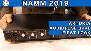 NAMM 2019: Arturia AudioFuse 8Pre Audio Interface & ADAT Expander | SYNTH ANATOMY