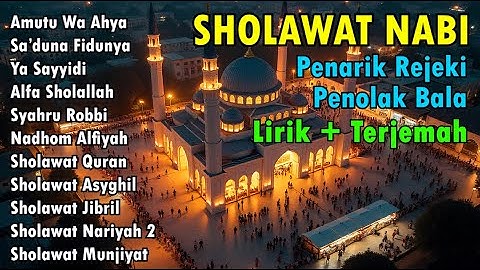 SHOLAWAT JIBRIL PEMBUKA PINTU REZEKI  Astaghfirullah  SHOLAWAT NABI MERDU Terbaru 2025