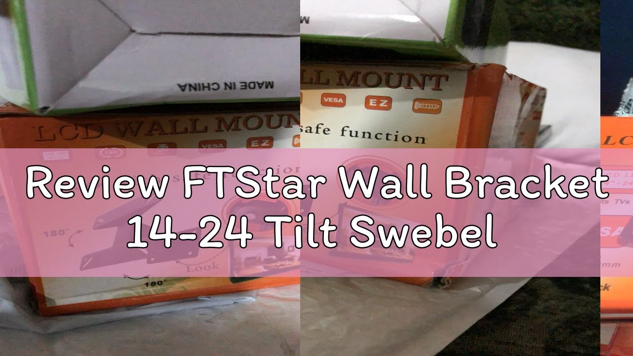 Review FTStar Wall Bracket 14-24 Tilt Swebel