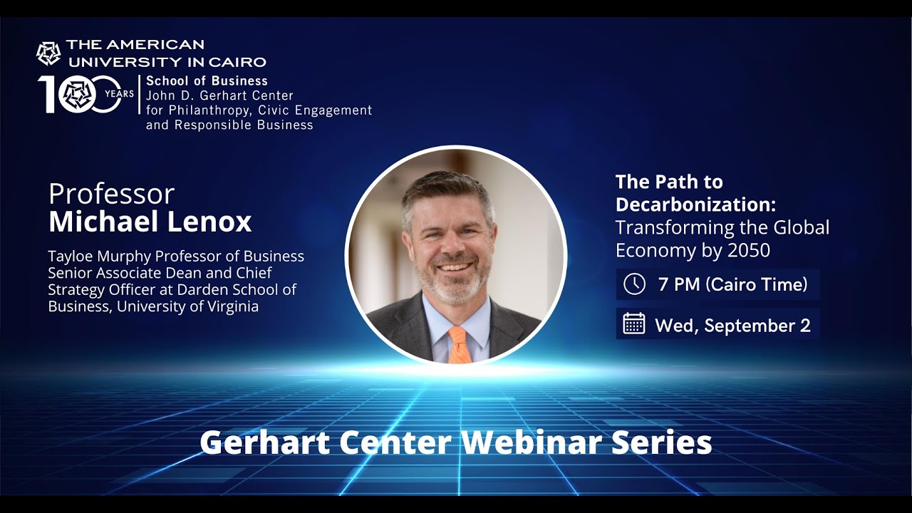 Session #23 Michael Lenox: ”The Path to Decarbonization: Transforming the Global Economy by 2050"