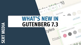 WordPress What's New in Gutenberg 7.3 - Navigation Block Adds Color Selection, Fixes Bugs, & More