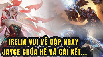 IRELIA VS JAYCE & RENEKTON ||  KÈO TOP  SIÊU CĂNG THẲNG NHƯNG TOÀN CHÚA HỀ...!!!