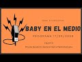 Baby Etchecopar Baby En El Medio Programa 17/09/2020