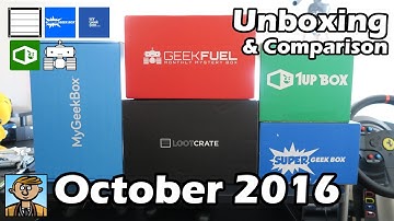 October 2016 Unboxing & Comparison - Loot Crate, Geek Fuel, Super Geek Box, 1Up & My Geek Box Review