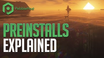 How to Install and Use Preinstalls with PebbleHost