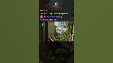 The AI City Cooling System 🏙️❄️ #UrbanCooling #HeatMitigation PART 5