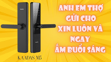 Được anh em thợ gửi cho khóa thông minh Kaadas M5 cài đặt rất dễ