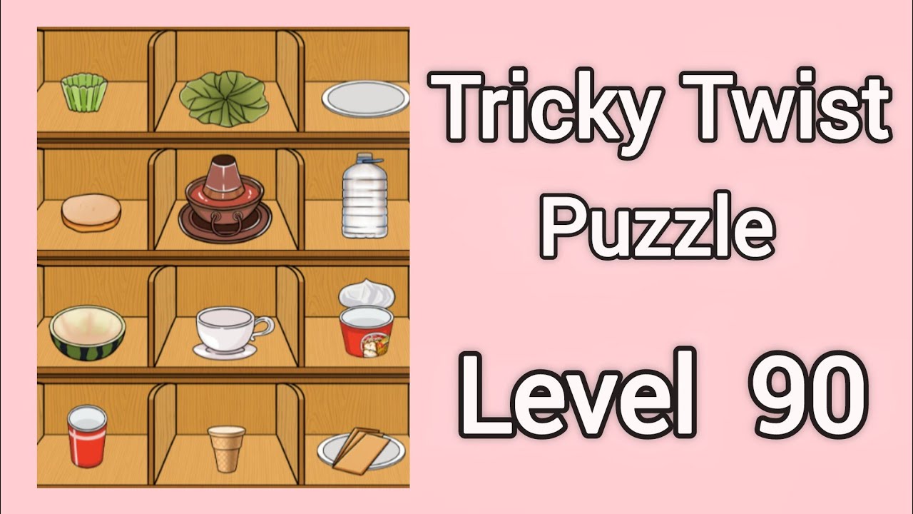 Tricky Twist Puzzle level 90 Walkthrough Solution - YouTube
