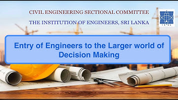 Entry of Engineers to the Larger world of Decision Making - CESC, IESL