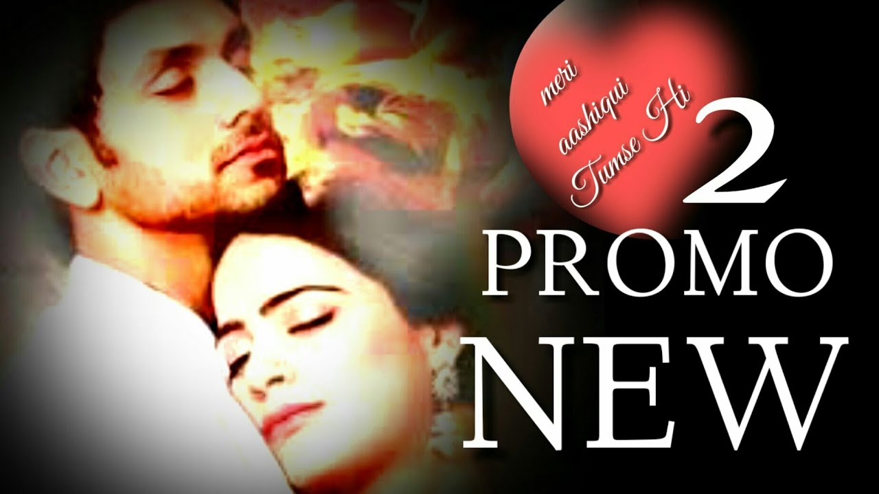 Meri Aashiqui Tumse Hi Season 2 New Promo 2018 Youtube