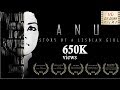 Anu - Story Of A Lesbian Girl | Award Winning Malayalam Short Film | Six Sigma Films