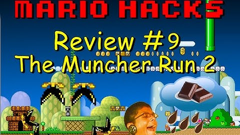 Mario Hacks Review #9 The Muncher Run 2