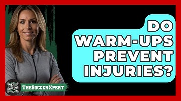 Do Warm-Ups Prevent Injuries? - The Soccer Xpert