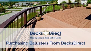 Purchasing Balusters From DecksDirect