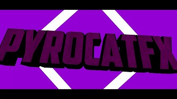 INTRO FOR PYROCATFX