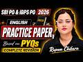 SBI PO &amp; IBPS PO 2026 English Practice Paper | Based on PYQs | Most Expected Questions | Rupam Ma'am