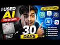I Used AI for 30 Days Straight… The Results Shocked Me 🤯
