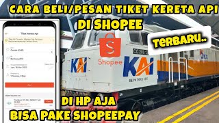 CARA PESAN TIKET KERETA API DI APLIKASI SHOPEE screenshot 4