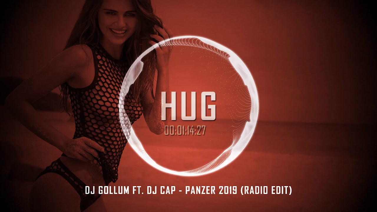 Watch DJ Gollum ft. DJ Cap - Panzer 2019 (Radio Edit) on YouTube Watch DJ Gollum ft. DJ Cap - Panzer 2019 (Radio Edit) on YouTube
